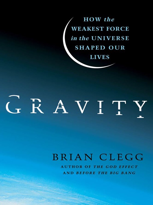 Title details for Gravity by Brian Clegg - Wait list